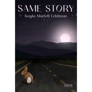 Same Story - Kayla Martell Feldman