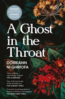 A Ghost In The Throat - Doireann Ni Ghriofa