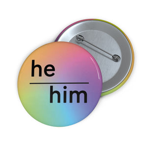 He/Him Pin Badge