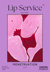 Lip Service Issue #2 - Menstruation
