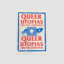 Load image into Gallery viewer, Queer Utopias A3 Print
