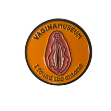 Load image into Gallery viewer, I Found The Clitoris Enamel Pin
