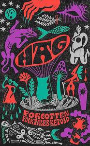 Hag: the Forgotten Folktales Retold