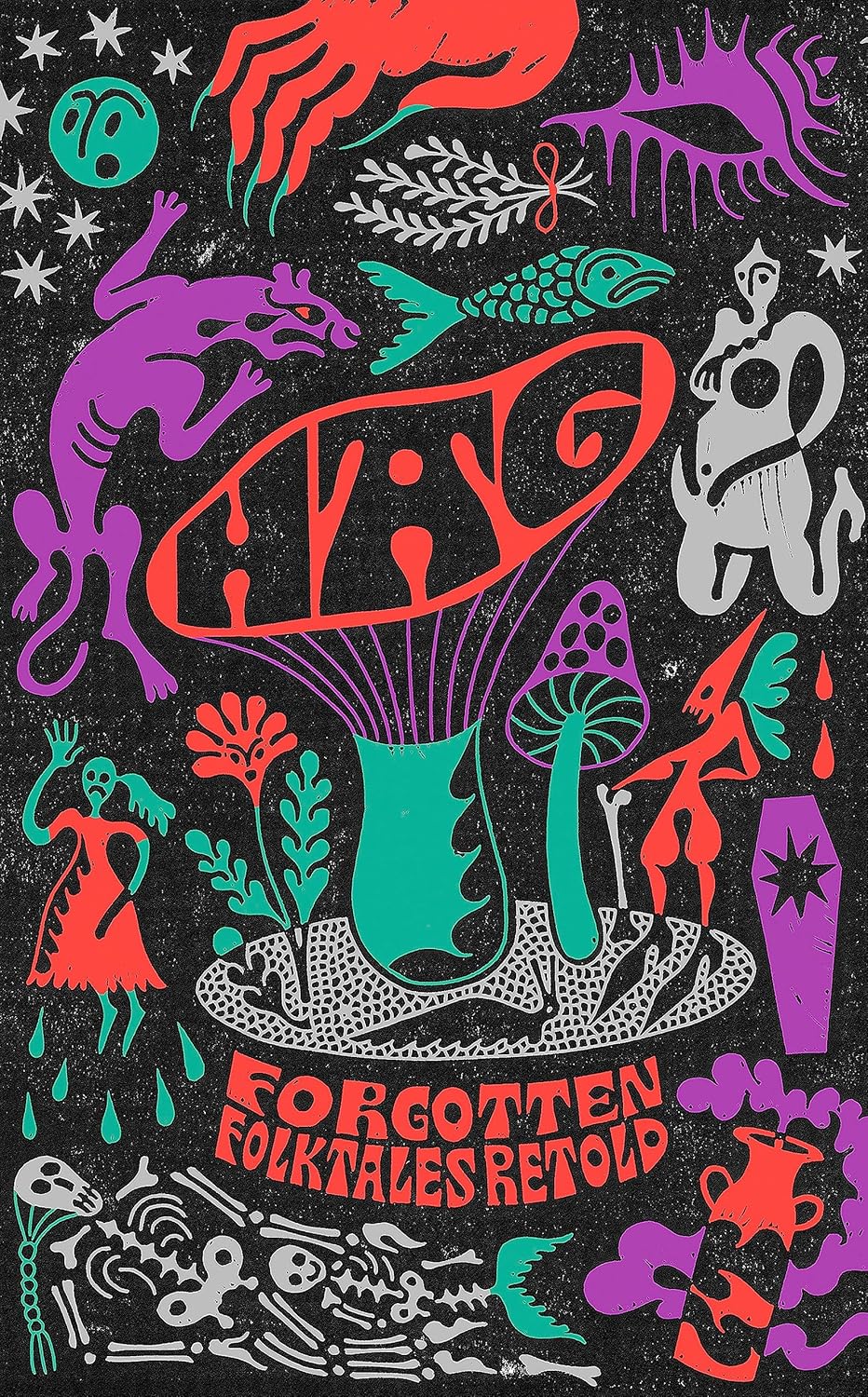 Hag: the Forgotten Folktales Retold