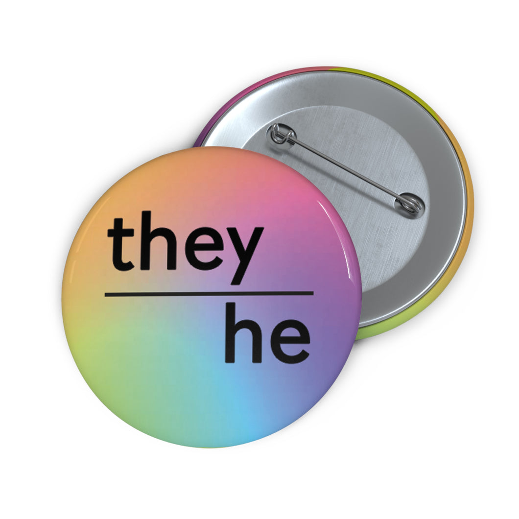 They/He Pin Badge