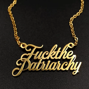 Fuck the Patriarchy Necklace