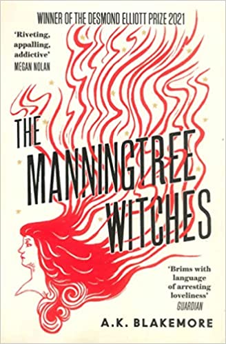 The Manningtree Witches - A.K. Blakemore