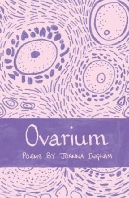 Ovarium - Joanna Ingham