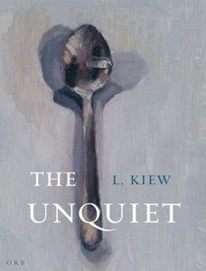 The Unquiet - L. Kiew