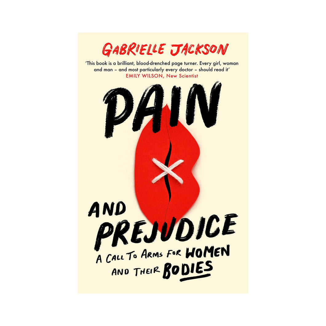 Pain and Prejudice - Gabrielle Jackson