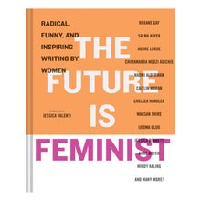 Load image into Gallery viewer, The Future is Feminist - Mallory Farrugia
