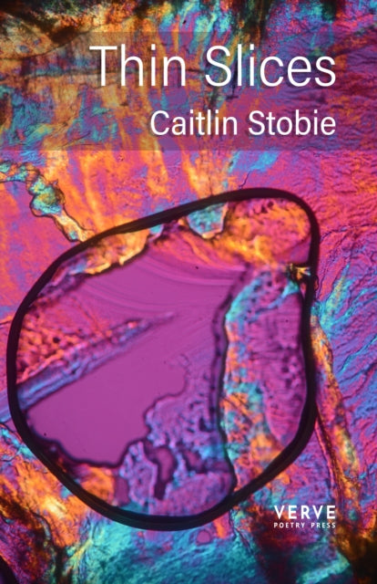 Thin Slices - Caitlin Stobie