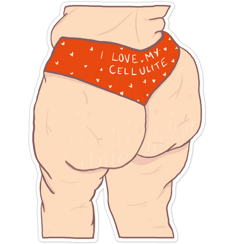 I Love My Cellulite Vinyl Sticker