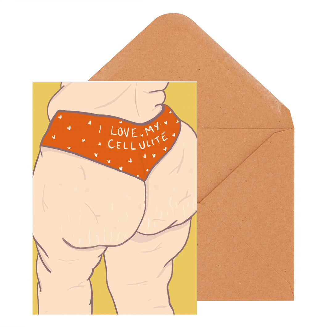 I Love My Cellulite Greeting Card