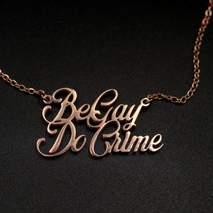Be Gay Do Crime Necklace