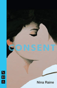 Consent - Nina Raine