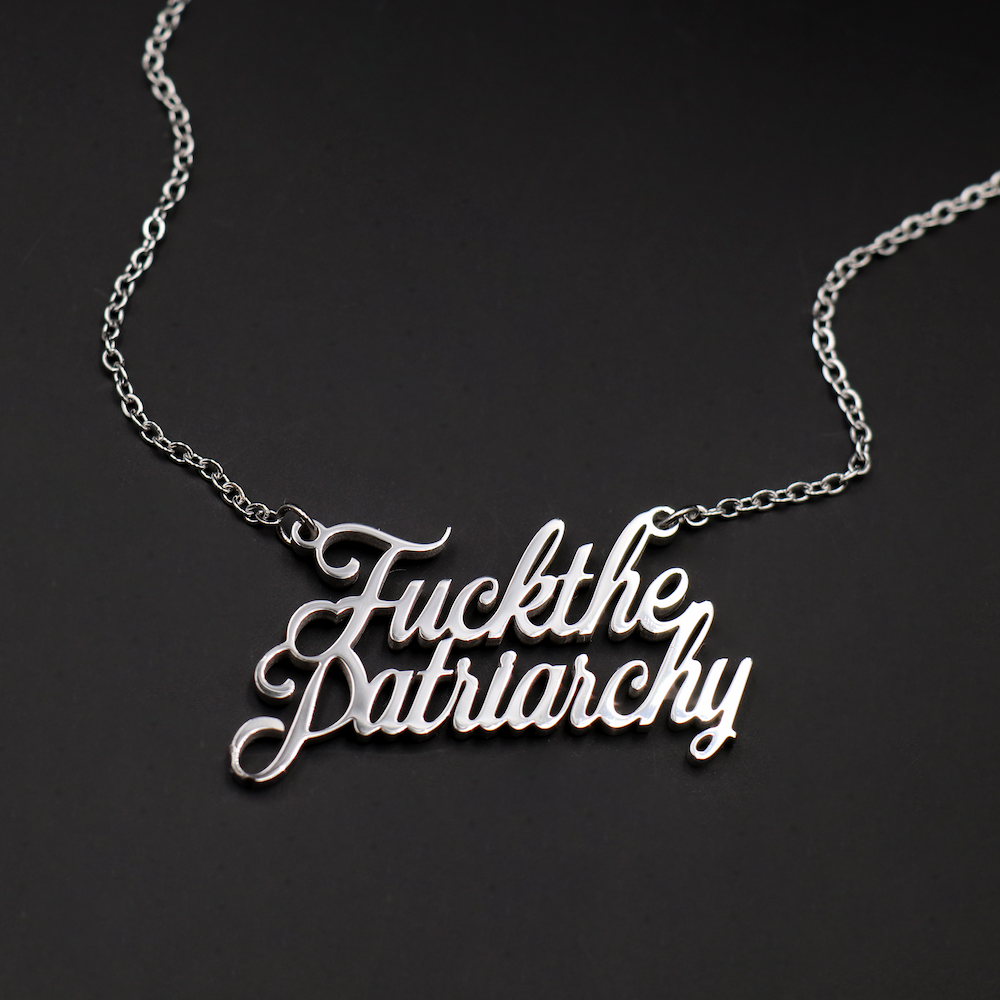 Fuck the Patriarchy Necklace