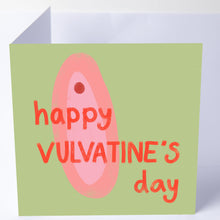 Load image into Gallery viewer, Happy Vulvatine&#39;s Day Greeting Card
