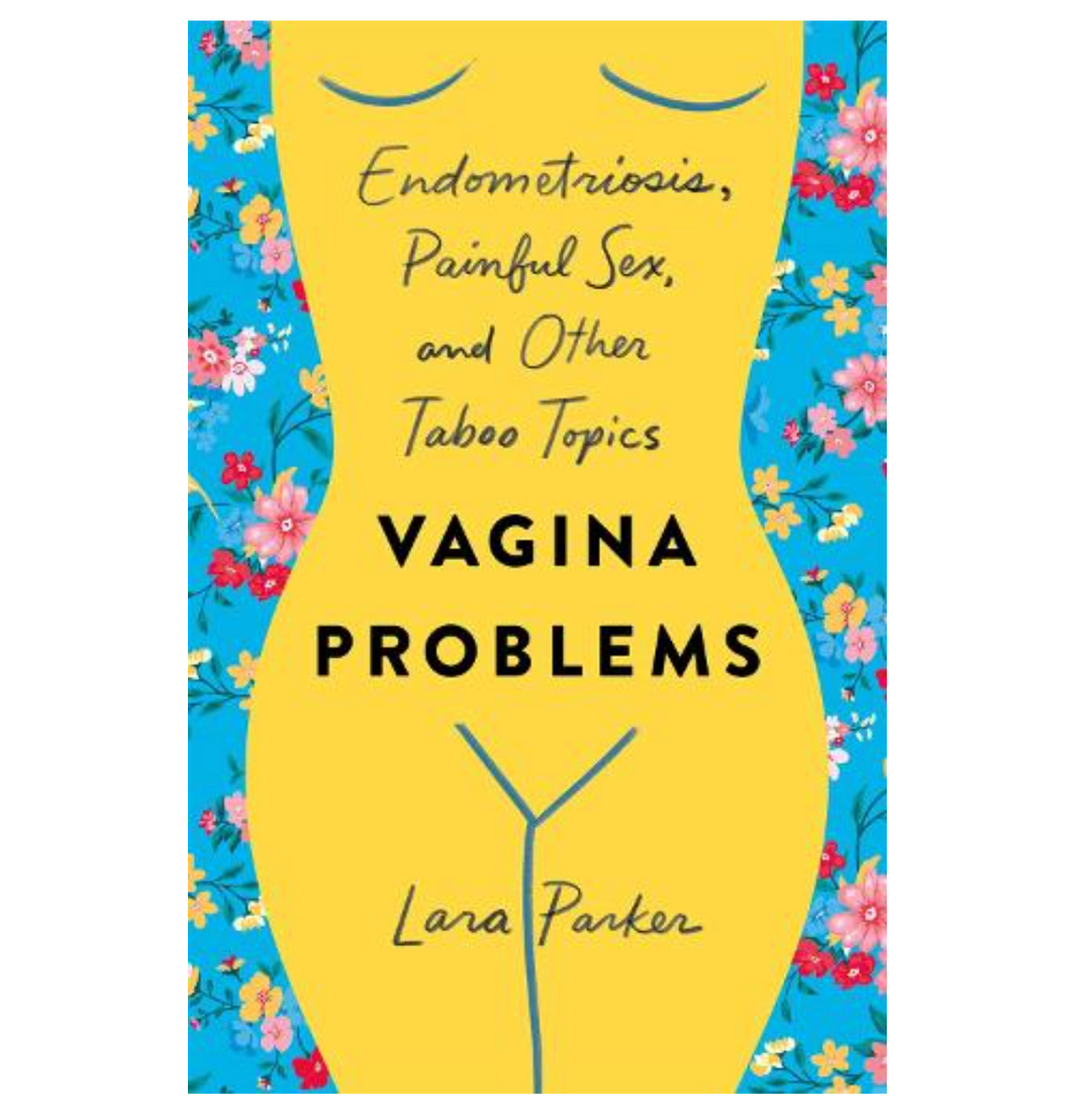 Vagina Problems - Lara Parker