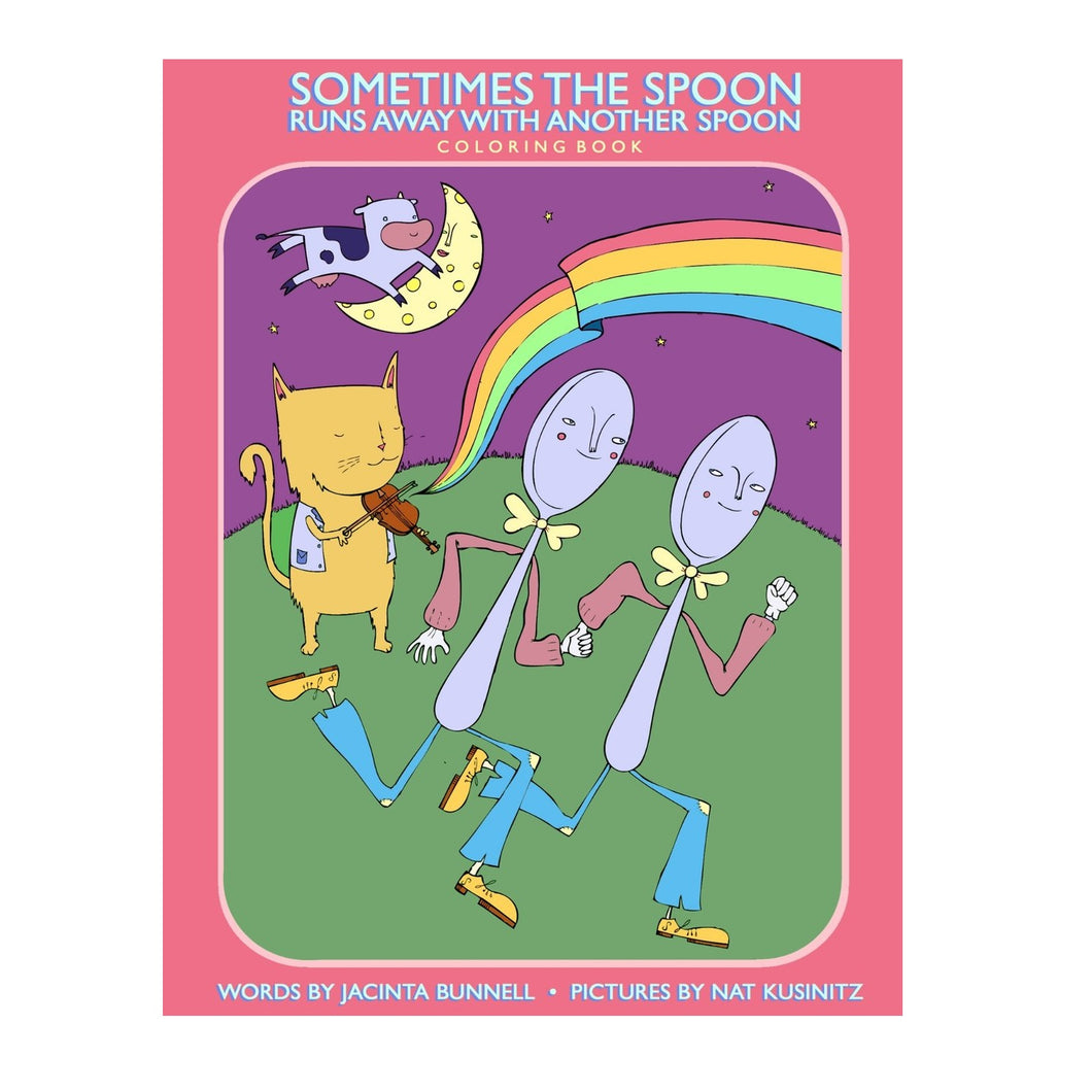 Sometimes The Spoon Runs Away with Another Spoon Colouring Book - Jacinta Bunnell & Nat Kusinitz