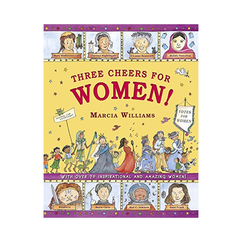 Three Cheers for Women! - Marcia Williams