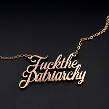 Load image into Gallery viewer, Fuck the Patriarchy Necklace
