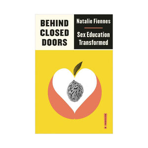 Behind Closed Doors - Natalie Fiennes