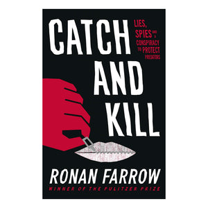 Catch and Kill - Ronan Farrow