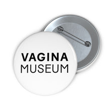 Load image into Gallery viewer, Vagina Museum Logo Pin Badge
