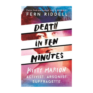 Death in Ten Minutes - Dr Fern Riddell