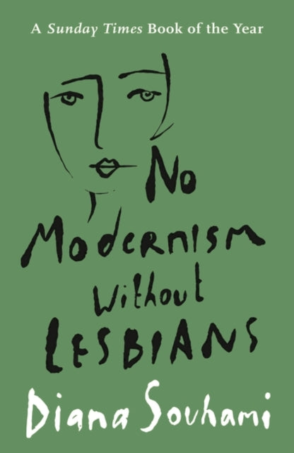 No Modernism Without Lesbians - Diana Souhami