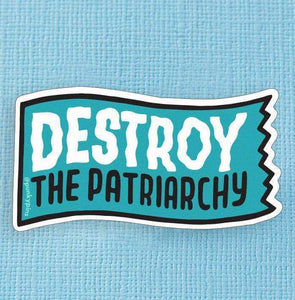 Destroy the Patriarchy Vinyl Sticker