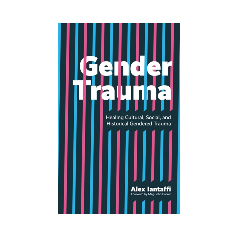 Gender Trauma - Alex Iantaffi
