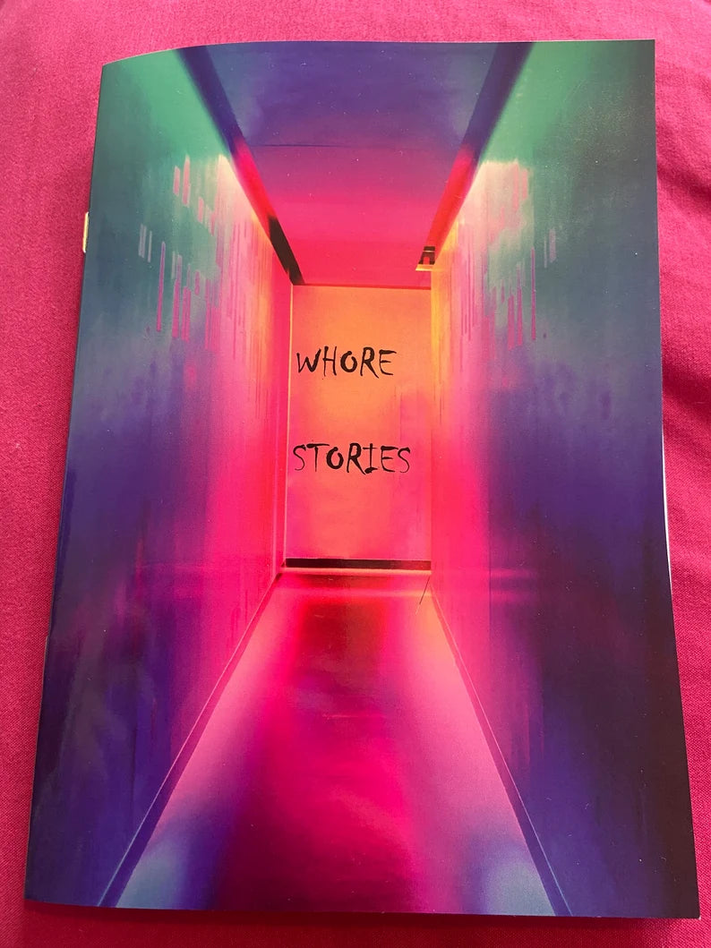 Whore Stories - Queer Whore Collective 2021